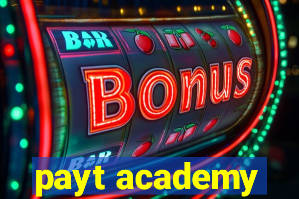 payt academy